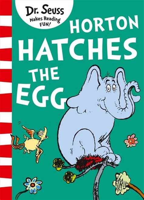 Dr. Seuss - Horton Hatches the Egg